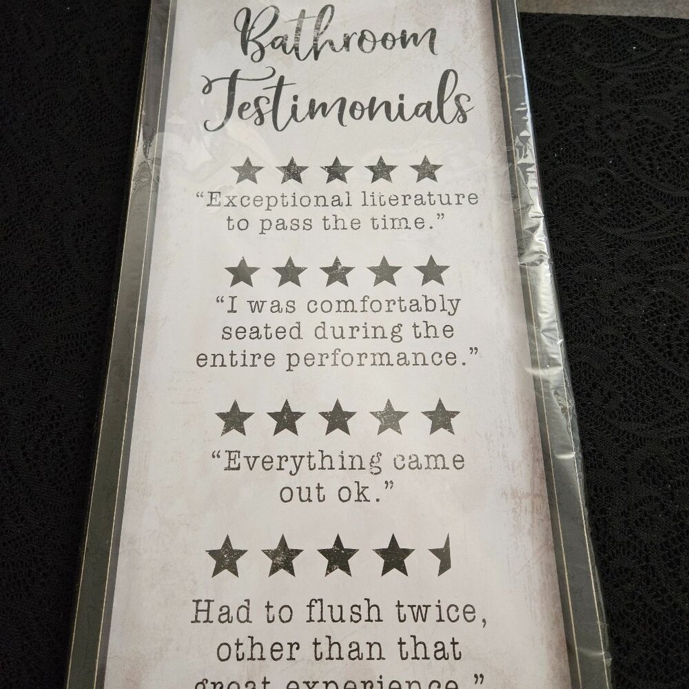 🤩3/$15 NEW Bathroom Testimonials Funny Bathroom Sign - 21" x 10"